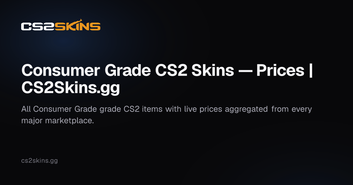 Consumer Grade CS2 Skins — Prices | CS2Skins.gg