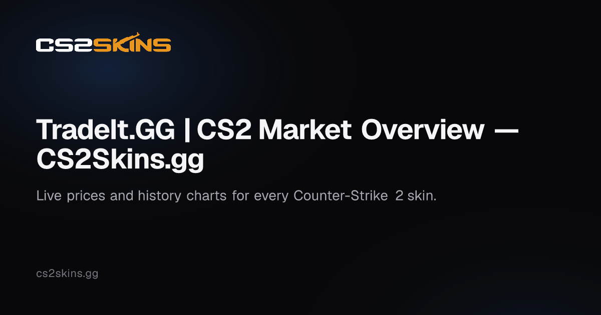 TradeIt.GG | CS2 Market Overview — CS2Skins.gg